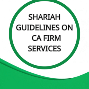 SHARIAH GUIDELINES ON  CA FIRM SERVICES