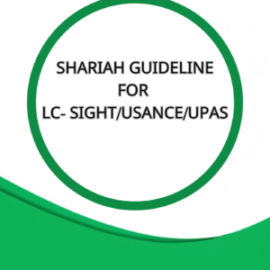 SHARIAH GUIDELINE FOR  LC- SIGHT/USANCE/UPAS